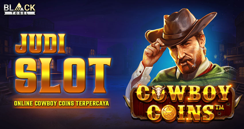 Judi Slot Online Cowboy Coins Terpercaya