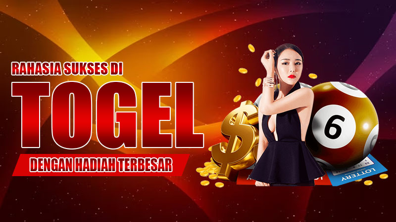 Rahasia Sukses di Togel dengan Hadiah Terbesar