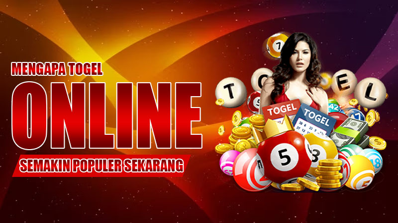 Mengapa Togel Online Semakin Populer Sekarang